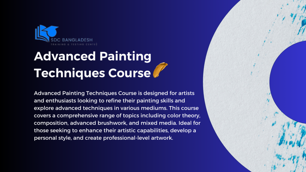 Advanced Painting Techniques Course