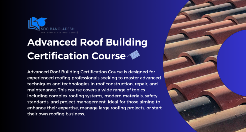 Advanced Roof Building Certification Course